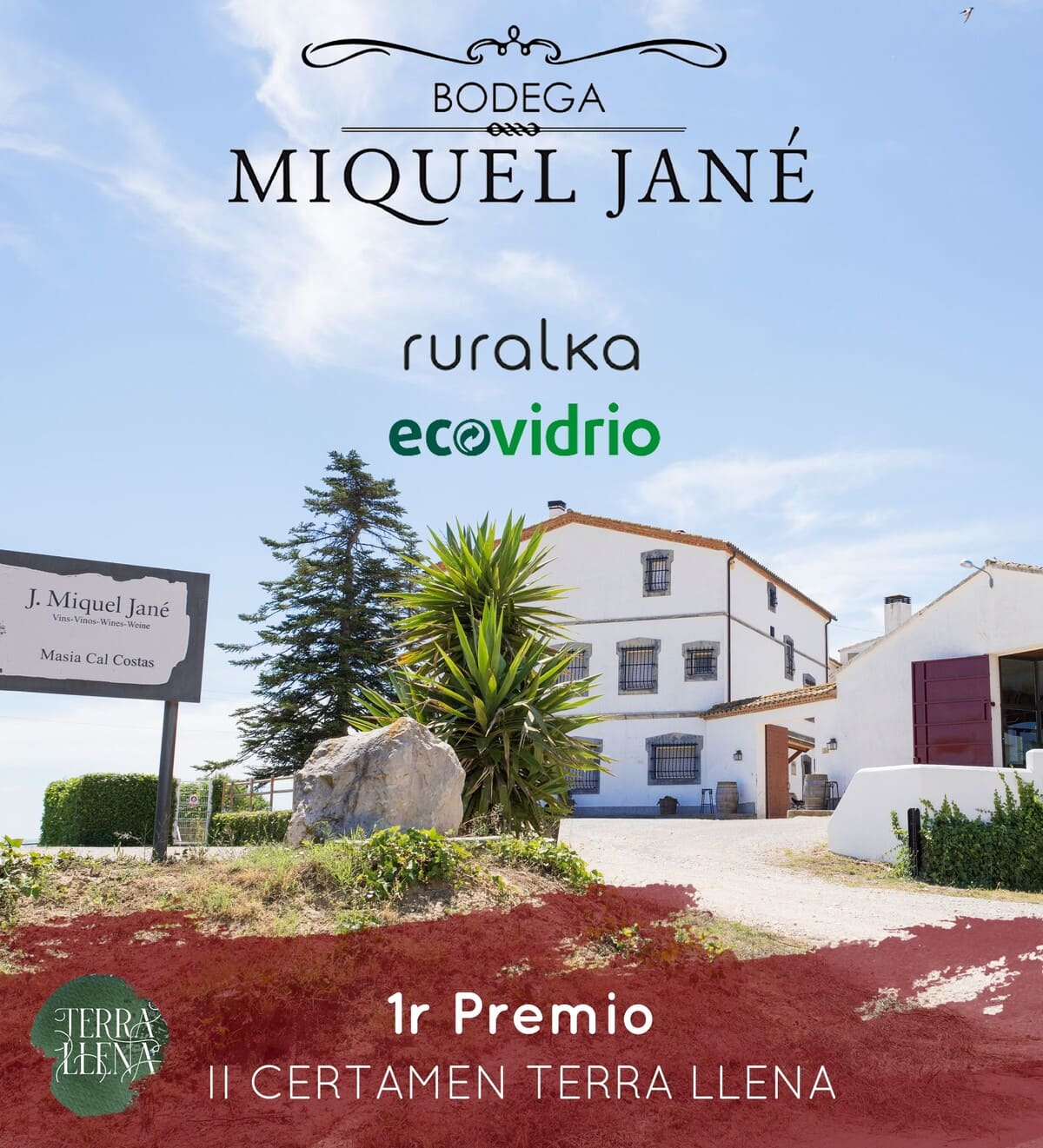 Bodega Miquel Jané galardonada con el Primer Premio en el II Certamen Terra Llena de Ruralka y Ecovidrio